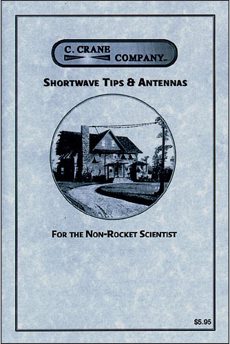 Shortwave Tips and Antennas for the Non-Rocket Scientist